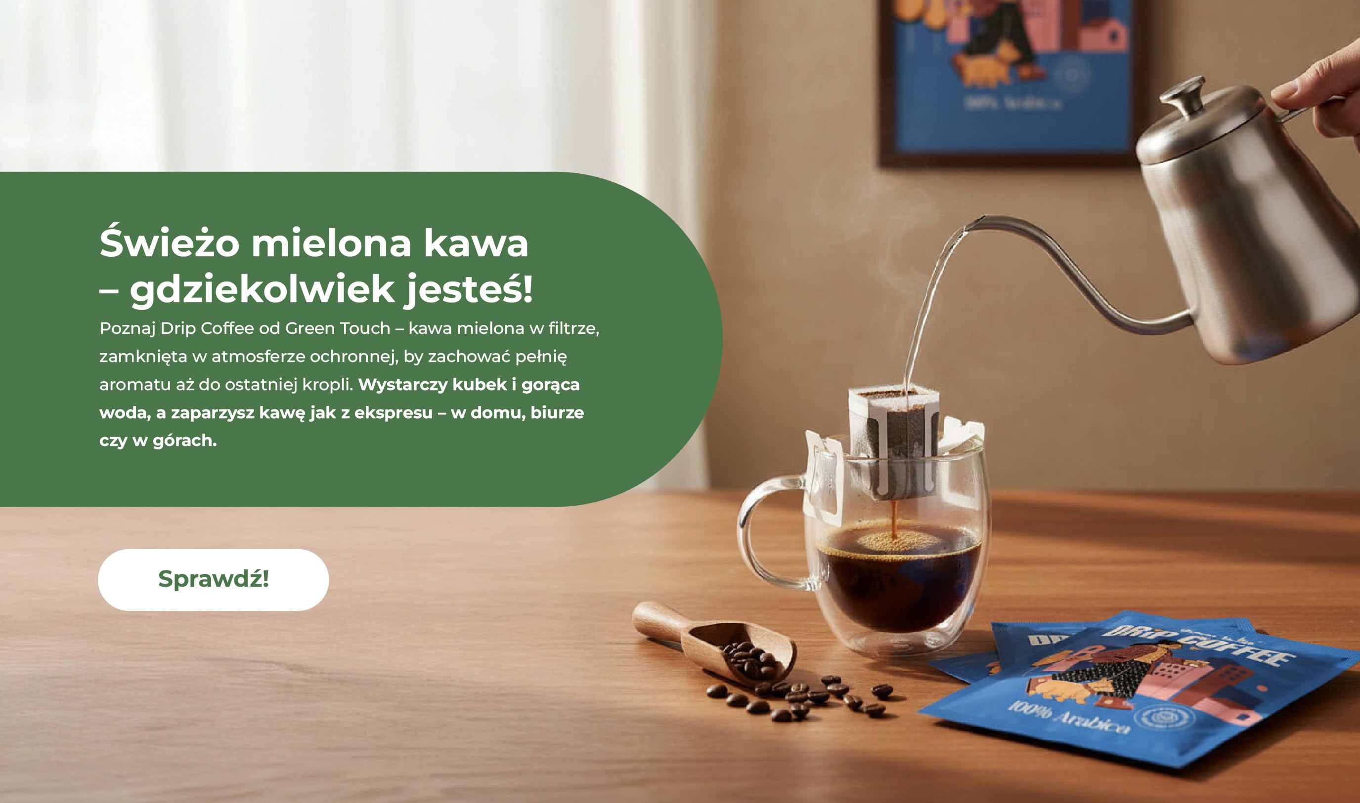 Drip Coffee Green Touch